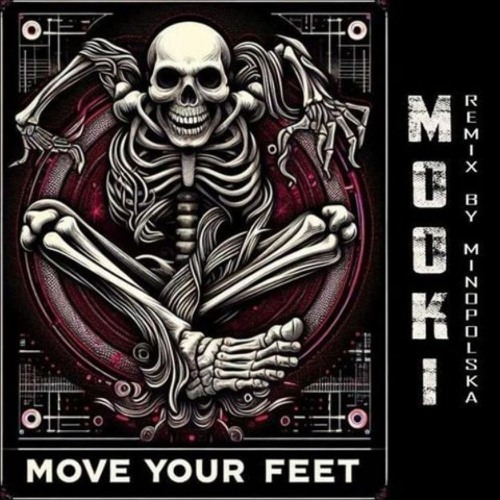 MOOKI - Move Your Feet (Minopolska Remix) FREE DL