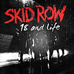 Skid Row - 18 And Life (solo)