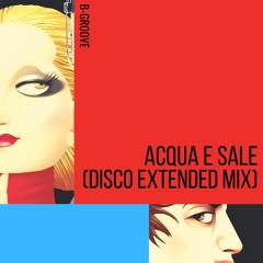 Mina e Adriano Celentano - Acqua e Sale (B-Groove Re-think)