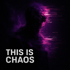 KULPRIAH - This is Chaos