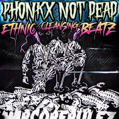 WARCOREBEATZ - ETHNIC CLEANSING PHONK FOUR [4’THxPHONKxREICH]