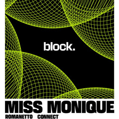MISS MONIQUE/  CONNECT B2B ROMANETTO WARM UP
