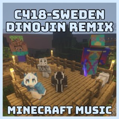 Minecraft Music C418 - Sweden (DINOjin Remix)