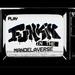 FNF Funkin In The Mandelaverse: GIFT V1.5 (SCRAPPED INST)