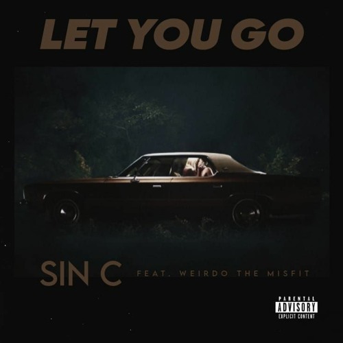 Let You Go (Feat. WeirdoTheMisfit)prod by Lee Jnr