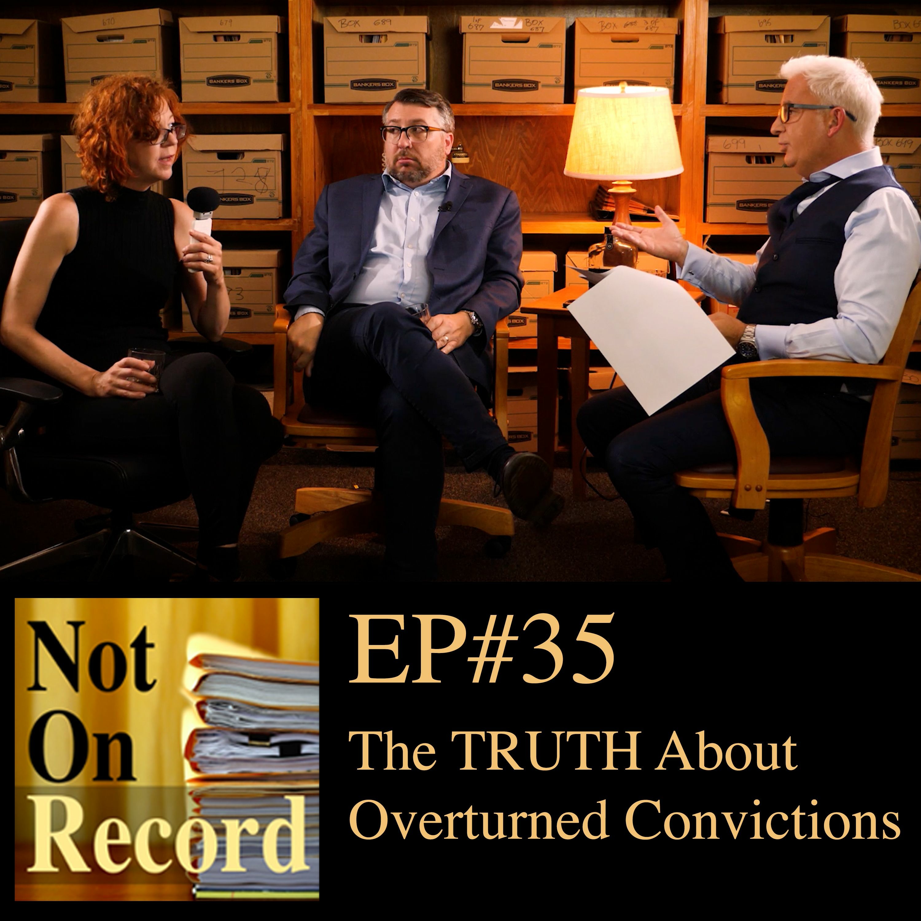 EP#35 | The TRUTH About Overturned Convictions
