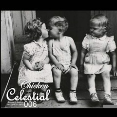 Celestial 006 Aug - 2012 @ By Chicken