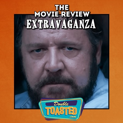 THE MOVIE REVIEW EXTRAVAGANZA - 08 - 19 - 2020
