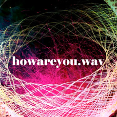 howareyou.wav