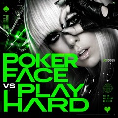 POKER FACE X PLAY HARD (Adrian Mønteiro EDIT)
