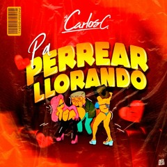 Mix Pa´ Perrear Llorando (Te Quiero, Ya Es Muy Tarde, Bésame, Amor De Mentira, Etc)