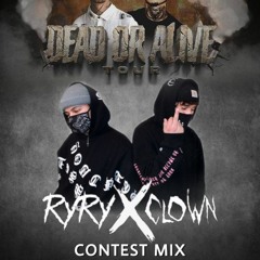 RYRY X CLOWN CONTEST MIX