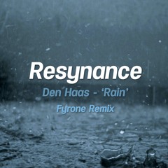 Premiere: 2 - Den Haas - Rain (Fyrone Remix) [RSN022]