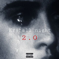 Kry All Night 2.0 X BAM X SMOKYDAVILLAIN