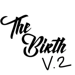 The Birth Vol.2