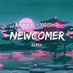 Biskuwi - Yoisho (newcomer Remix) FREE DOWNLOAD