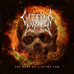 GATHERING DARKNESS - The Light Won´t Save You