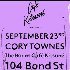 Cory Townes For Bar Kitsune - 9/23/22