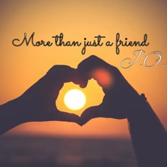 More than just a friend - J.O.P prod.