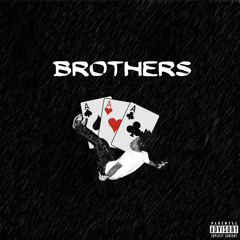 brothers feat yxng mxtch