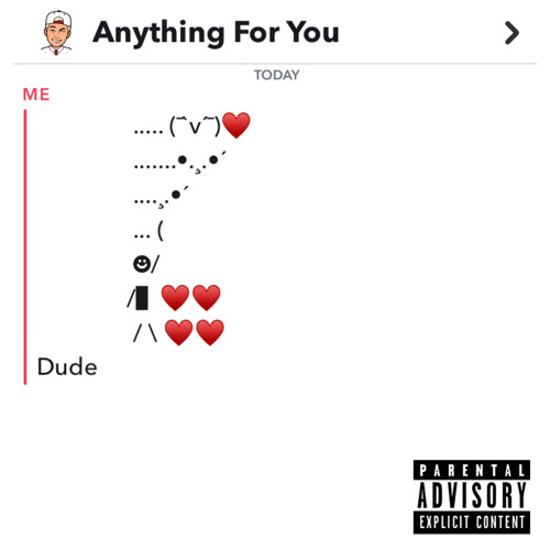 Anything For You