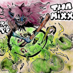 THA MIXXX (prod. by Scott Murder)