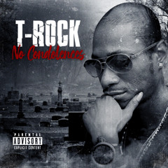 T-Rock - No Condolences