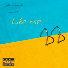 LIKE ME REMIX FT LILCHRIZZ999
