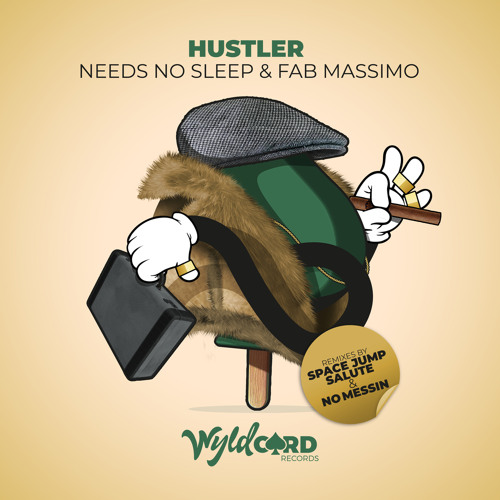 Needs No Sleep & Fab Massimo - Hustler (Space Jump Salute Remix) [Wyldcard] [MI4L.com]