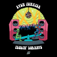 PREMIERE: Even Funkier - Feelin' Lurrrve [See-Saw]