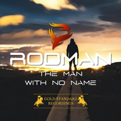 Rodman - The Man With No Name (Radio Edit)