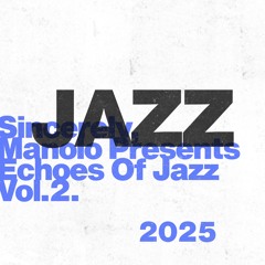 Echoes of Jazz Vol.2 2025
