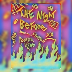 "The night before"ft Spaxson(prod.rossgossage)