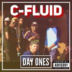 C-Fluid - Day Ones