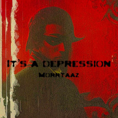 MُoRRtAAz-IT’S A DEPRESSION[FREE DL]