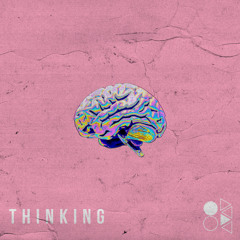 Thinking