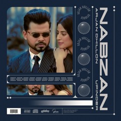 NABZAN - ARJAN DHILLON x UPINDER