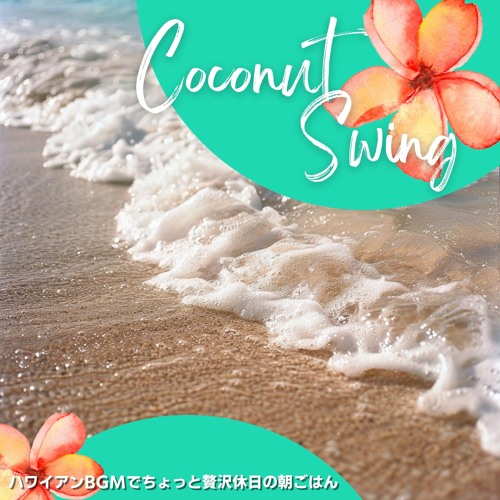Stream Hawaii Colours by Coconut Swing | Listen online for free on ...