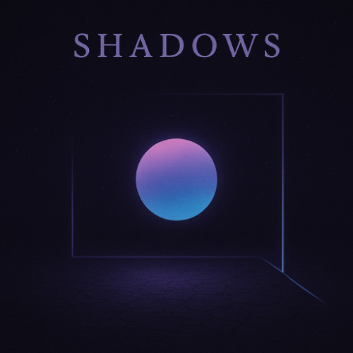 Shadows