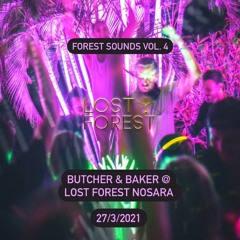Butcher & Baker @ Lost Forest Nosara 27/3/2021