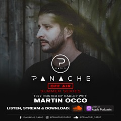 Panache Radio #077 - Mixed By Martin OCCO