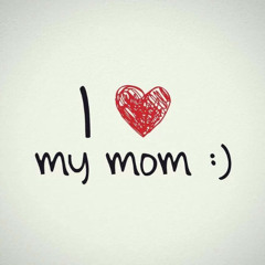 Mom's Love "Piano Impro"