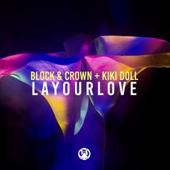 Lay Our Love (Original Mix)