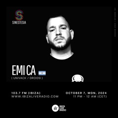 Sinestesia on Ibiza Live Radio #187 - A night w/ Emi CA (Univack / Droid9 - ARG)