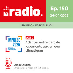 24/04/2025 - IMPULSE 2026 - Axe 2 : Adapter notre parc de logements aux enjeux climatiques