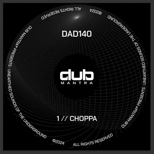 DAD140 - CHOPPA (FREE DOWNLOAD)