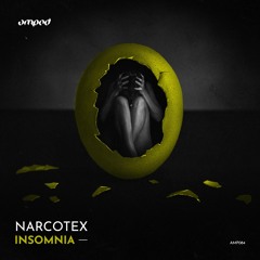 AMP084 | Narcotex - Insomnia (Original Mix)