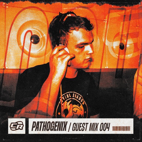 PATHOGENIX | GUEST MIX 004