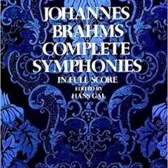 E.B.O.O.K.✔️ Johannes Brahms Complete Symphonies in Full Score (Vienna Gesellschaft Der Musikfreunde
