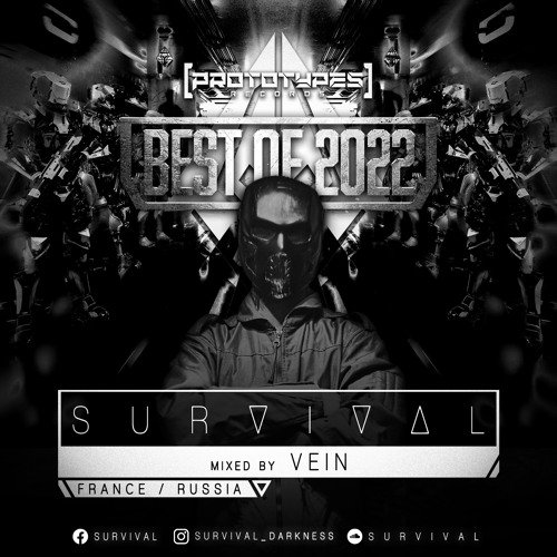 SURVIVAL Podcast #155 by Prototypes Records - Best Of 2022 (Mixed by Vein)